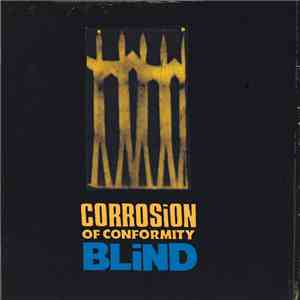 Corrosion Of Conformity - Blind download mp3