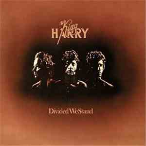 King Harry - Divided We Stand download mp3