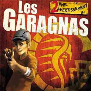 Les Garagnas - 2ème Avertissement download mp3