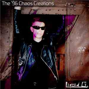 Liquid G. - The '96 Chaos Creations (The Unpublished Songs) download mp3