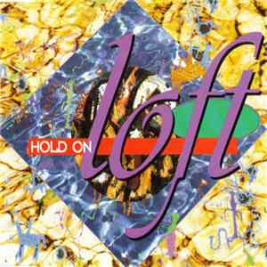 Loft - Hold On download mp3