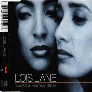 Lois Lane - Everytime I Hear Your Name mp3 download