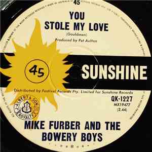 Mike Furber & The Bowery Boys - You Stole My Love download mp3