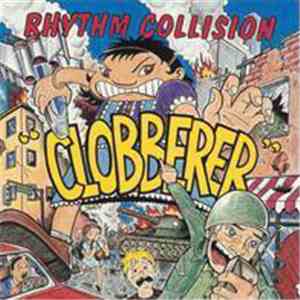 Rhythm Collision - Clobberer! download mp3