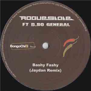Rogue State Ft D.BO General - Bashy Fashy download mp3