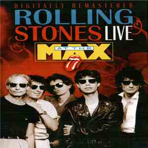 Rolling Stones - Live At The Max download mp3