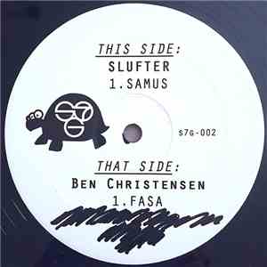 SLUFTER / Ben Christensen  - Samus / Fasa mp3 download