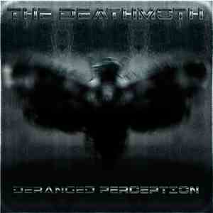The Deathmoth - Deranged Perception download mp3