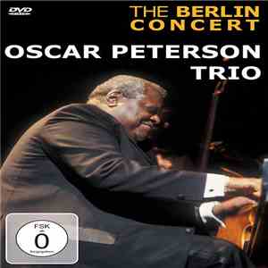 The Oscar Peterson Trio - The Berlin Concert download mp3