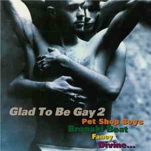 Various - Glad To Be Gay 2 download mp3