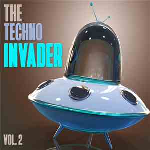 Various - The Techno Invader Vol. 2 mp3 download