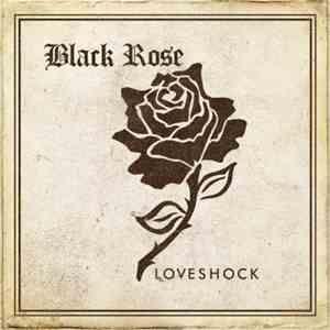 Black Rose  - Loveshock download mp3