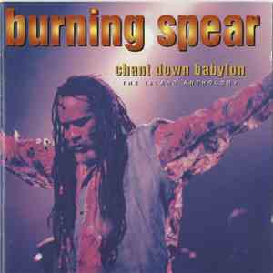 Burning Spear - Chant Down Babylon The Island Anthology download mp3