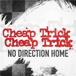 Cheap Trick - No Direction Home download mp3