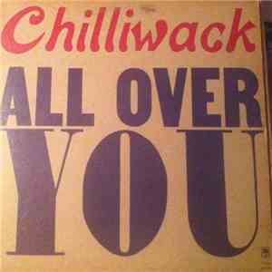 Chilliwack - All Over You download mp3