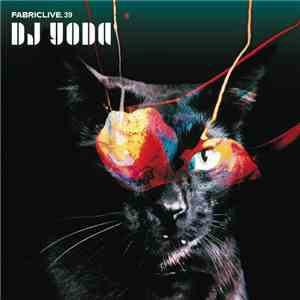 DJ Yoda - FabricLive.39 download mp3