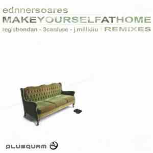 Ednner Soares - Make Yourself At Home download mp3