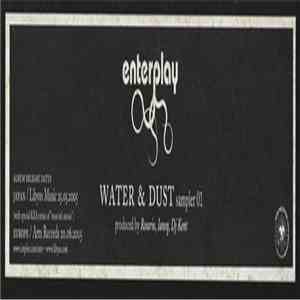 Enterplay - Water & Dust Sampler 01 download mp3