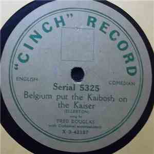 Fred Douglas - Here We Are Again / Belgium Put The Kaibosh On The Kaiser download mp3