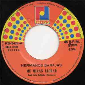 Hermanos Barajas - Me Miran Llorar mp3 download