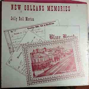 Jelly Roll Morton - New Orleans Memories download mp3
