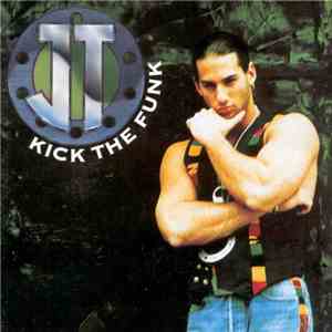 J.T. - Kick The Funk download mp3