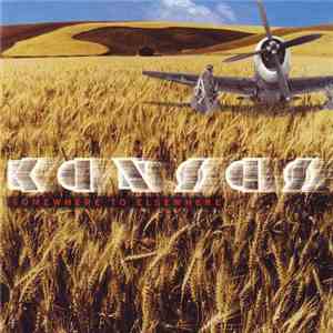 Kansas  - Somewhere To Elsewhere download mp3