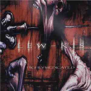 Lewkis - Highly Medicated download mp3