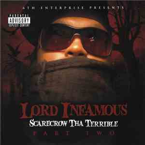 Lord Infamous - Scarecrow Tha Terrible Part 2 mp3 download