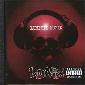 Luniz - Lunitik Muzik download mp3