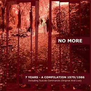 No More - 7 Years - A Compilation 1979/1986 download mp3