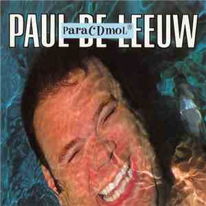 Paul de Leeuw / Bob En Annie - ParaCDmol / Pump Up De Valium! download mp3