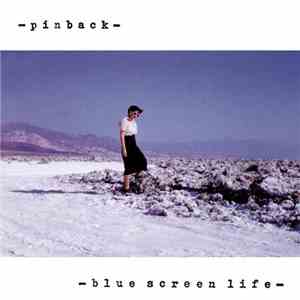 Pinback - Blue Screen Life download mp3