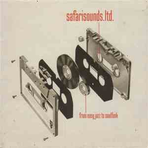 Safarisounds.Ltd. - From Easy Jazz To Soulfunk download mp3