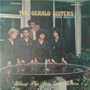 The Gerald Sisters - When The Sun Goes Down download mp3