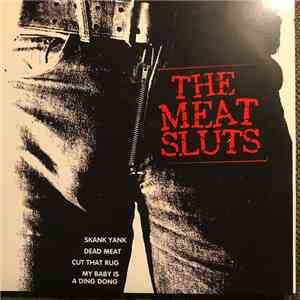 The Meat Sluts - The Meat Sluts mp3 download