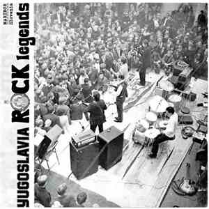 Various - Yugoslavia Rock Legends - Maribor, Slovenia download mp3