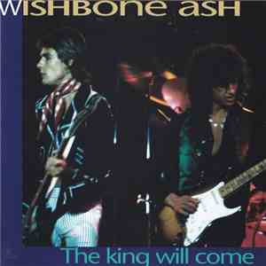 Wishbone Ash - The King Will Come download mp3