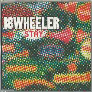 18 Wheeler - Stay download mp3