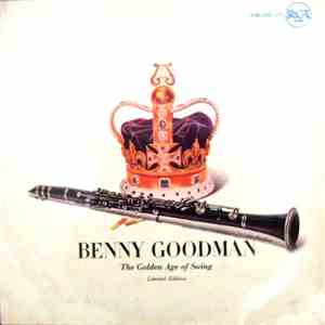 Benny Goodman - The Golden Age Of Swing download mp3