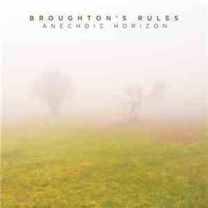 Broughton's Rules - Anechoic Horizon download mp3