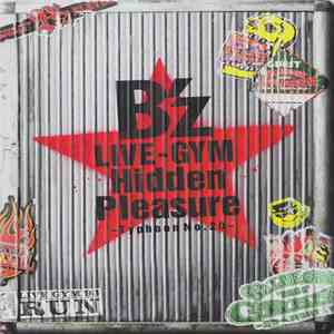 B'z - B'z Live-Gym Hidden Pleasure ~Typhoon No.20~ download mp3