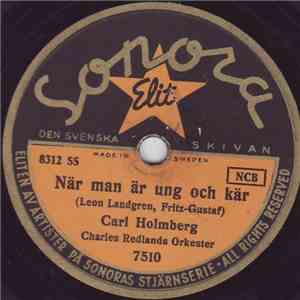 Carl Holmberg - När Man Är Ung Och Kär / Där Blåklinten Blommar download mp3