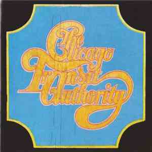 Chicago Transit Authority - Chicago Transit Authority download mp3