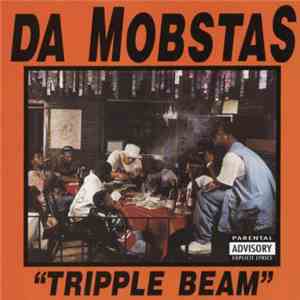 Da Mobstas - Tripple Beam download mp3