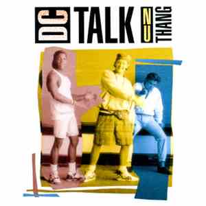 DC Talk - Nu Thang download mp3