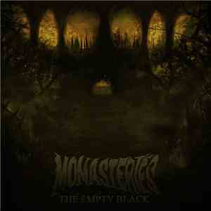 Monasteries - The Empty Black download mp3