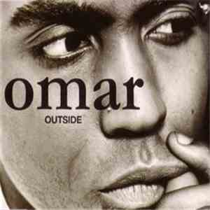 Omar - Outside download mp3