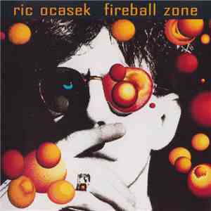Ric Ocasek - Fireball Zone download mp3