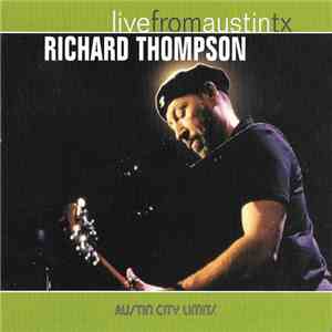 Richard Thompson - Live From Austin TX download mp3